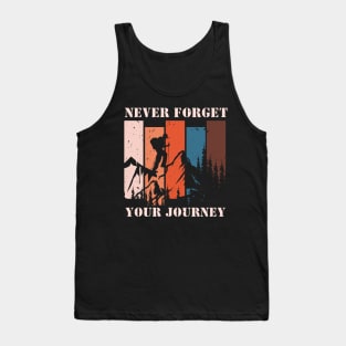 Never Forget Your Journey Tank Top